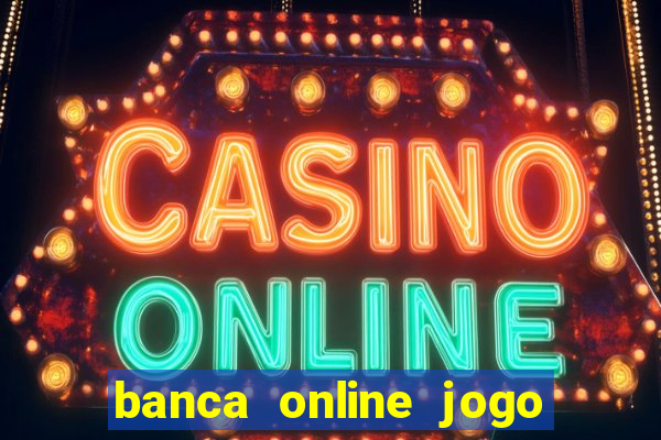 banca online jogo do bicho